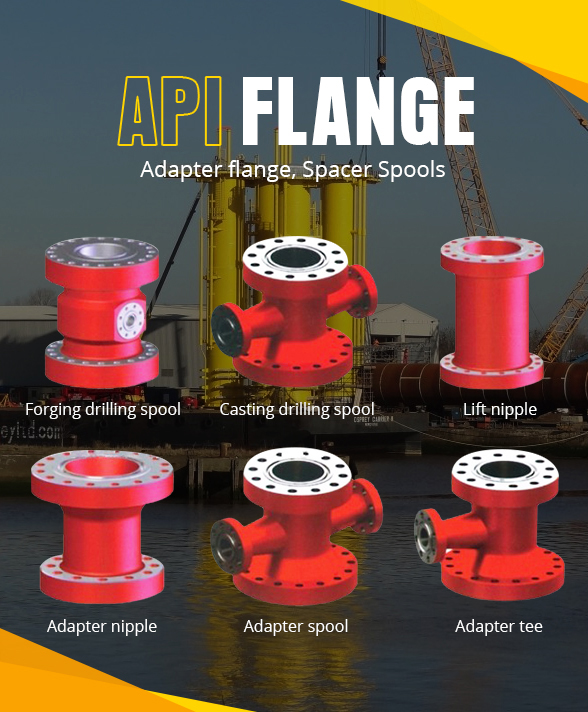 Wellhead Equipment - API Flange - Spools
